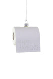 SHIT HAPPENS Roll of Bath Tissue Bathroom Toilet Paper Glass Christmas Ornament