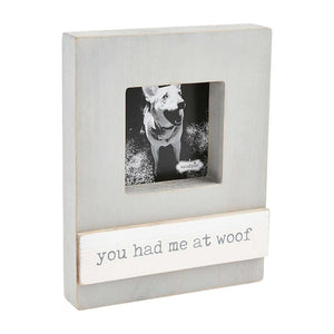 Mud Pie Home YOU HAD ME AT WOOF Dog Pet Wood Block Photo Frame