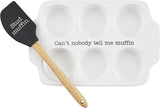 Mud Pie Home Circa Collection CANT NOBODY TELL ME MUFFIN Baking Pan Spatula Set