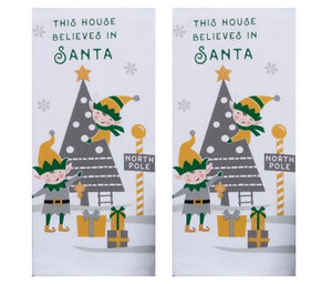 THIS HOUSE BELIEVES IN SANTA Elves Christmas Kitchen Towel Set of 2